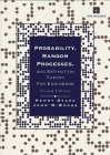 Probability, Random Processes, and Estimation Theory for Engineers